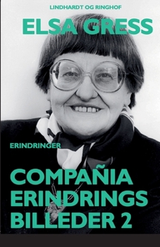 Compa?ia: Erindringsbilleder 2