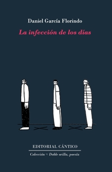 Paperback La infección de los días [Spanish] Book