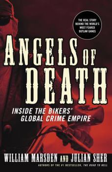 Hardcover Angels of Death: Inside the Bikers' Global Crime Empire Book