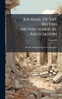 Journal Of The British Archaeological Association