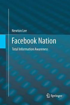 Paperback Facebook Nation: Total Information Awareness Book