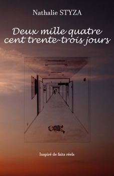 Paperback Deux mille quatre cent trente-trois jours [French] Book