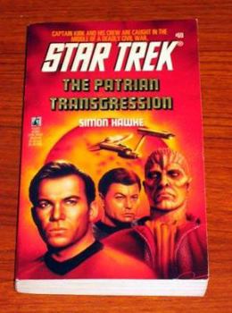 The Patrian Transgression (Star Trek, Book 69) - Book #79 of the Star Trek Classic
