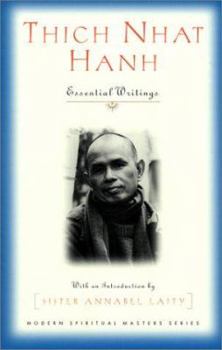 Thich Nhat Hanh: Essential Writings - Book  of the Modern Spiritual Masters