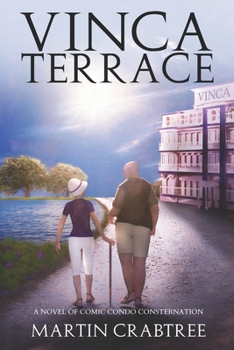 Paperback Vinca Terrace: A novel of comic condo consternation Book