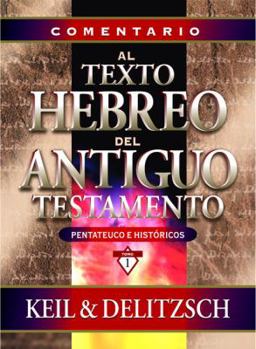 Comentario al texto hebreo del Antiguo Testamento