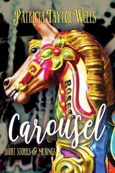 Paperback Carousel: Short Stories & Musings Book