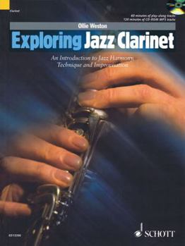 Paperback Exploring Jazz Clarinet: An Introduction to Jazz Harmony, Technique and Improvisation [With CD (Audio)] Book