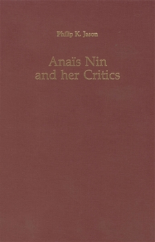 Hardcover Anais Nin and Her Critics Book