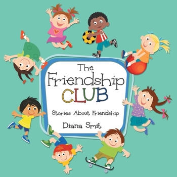 Paperback The Friendship Club: Stories About Friendship Book