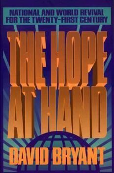 Paperback The Hope at Hand: National and World Revival for the 21st Century Book