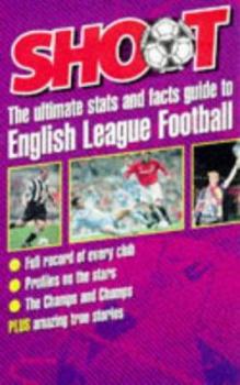 Paperback "Shoot!" Ultimate Stats & Facts: English League Football Book