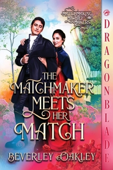 Paperback The Matchmaker Meets Her Match: A Regency Historical Romance Book