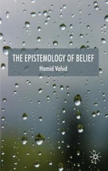 Paperback The Epistemology of Belief Book