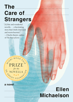 Paperback The Care of Strangers Book