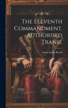 Hardcover The Eleventh Commandment. Authorised Transl Book