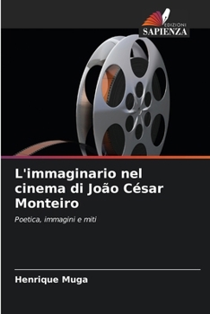 L'immaginario nel cinema di João César Monteiro