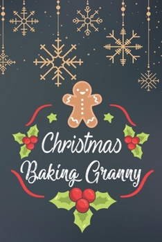 Notizbuch Weihnachten: Skizzenbuch f�r Rezepte und Backideen von Kuchen, Pl�tzchen und Keksen zu Weihnachten I Geschenk f�r Hobbyb�cker und B�ckermeister