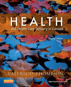 Paperback Health and Health Care Delivery in Canada Book