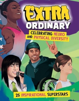 Hardcover Extra-Ordinary: Celebrating Neuro and Physical Diversity Book