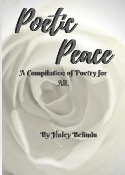 Paperback Poetic Peace .: A compilation of poetry for all Book
