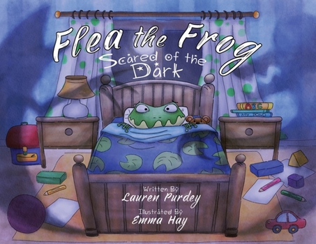 Paperback Flea The Frog: Scared Of The Dark Book