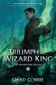 Paperback Triumph of the Wizard King: The Wizard King Trilogy Book Three Book