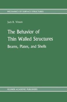 Paperback The Behavior of Thin Walled Structures: Beams, Plates, and Shells Book