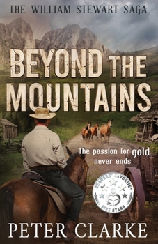 Paperback Beyond the Mountains: The William Stewart Saga Book