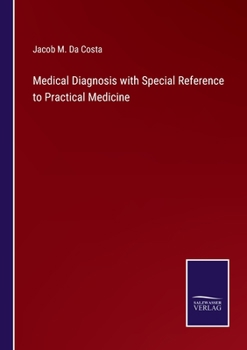 Paperback Medical Diagnosis with Special Reference to Practical Medicine Book