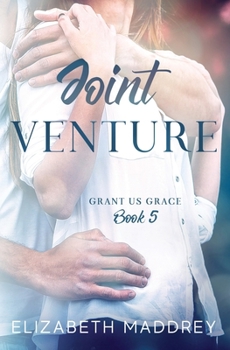 Joint Venture - Book #4 of the Grant Us Grace