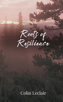 Paperback Roots of Resilience Book