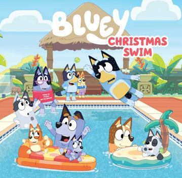 Bluey: Christmas Swim - Book  of the Bluey Series