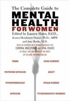 Hardcover The Complete Guide to Mental Health for Women Book