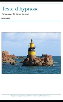 Paperback Texte d'Hypnose: Retrouver le désir sexuel [French] Book