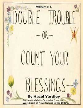 Paperback Double Trouble or Count Your Blessings Book