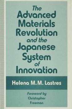Hardcover The Advanced Materials Revolution and the Japanese System of Innovation Book
