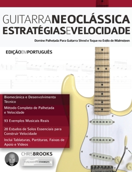 Paperback Guitarra Neocla&#769;ssica: Estrate&#769;gias e Velocidade [Portuguese] Book