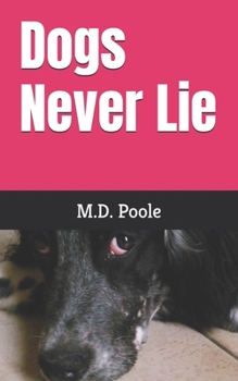 Paperback Dogs Never Lie Book