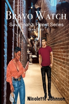 Paperback Bravo Watch: Savannah's Finest Series Book
