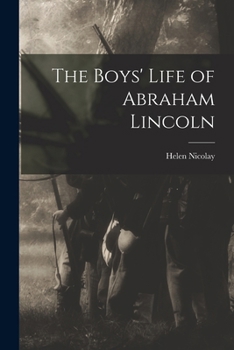 Paperback The Boys' Life of Abraham Lincoln Book