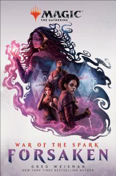 Hardcover War of the Spark: Forsaken (Magic: The Gathering) Book