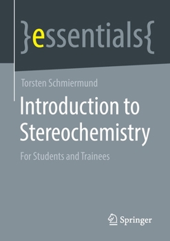 Paperback Introduction to Stereochemistry: For Students and Trainees Book