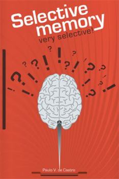 Hardcover Selective Memory: Very selective! Book