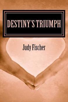 Paperback Destiny's Triumph Book