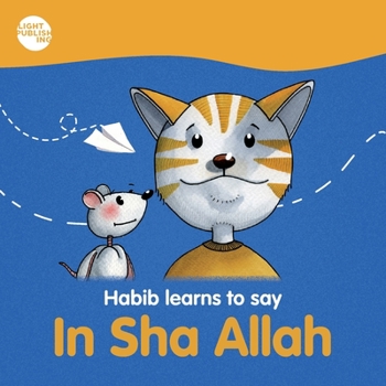 Paperback Habib learns to say: In Sha Allah Book