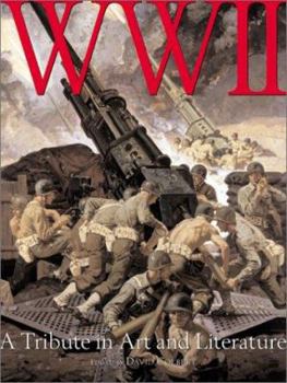 Hardcover WWII: A Tribute in Art and Literature Book