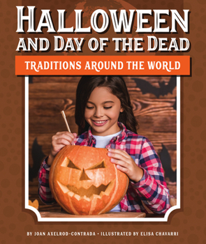 Library Binding Halloween and Day of the Dead Traditions Around the World Book