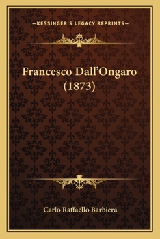 Paperback Francesco Dall'Ongaro (1873) [Italian] Book
