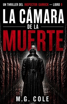 UN GRADO DE ASESINATO: Un thriller del inspector jefe Garrick – libro 9 (Spanish Edition)